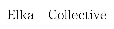 Elka Collective